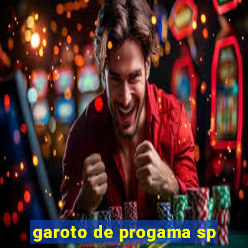 garoto de progama sp